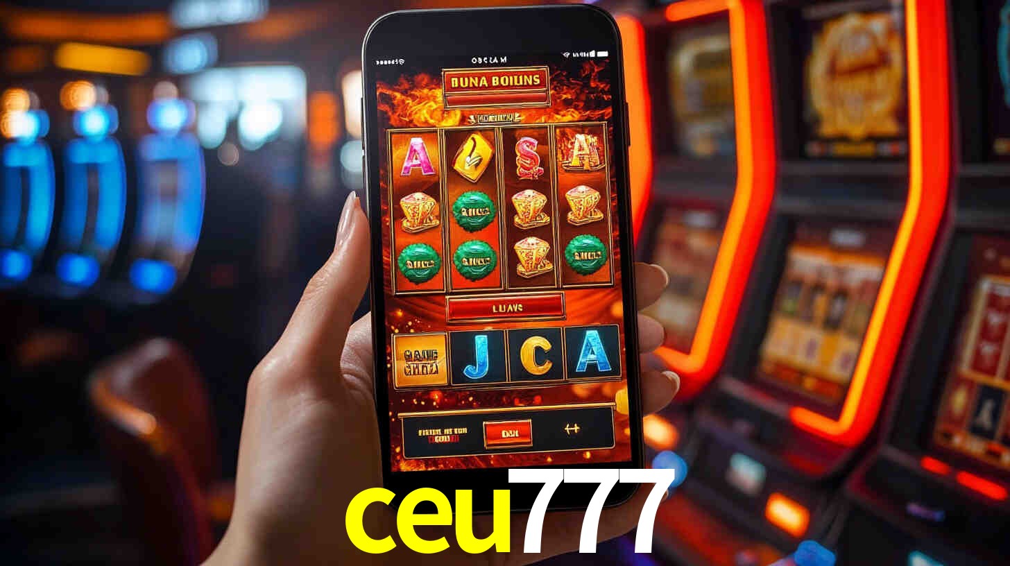 ceu777: Jogos de Caça-Níqueis-Altas Recompensas, Roleta-Velocidade, Blackjack-Desafios Máximos